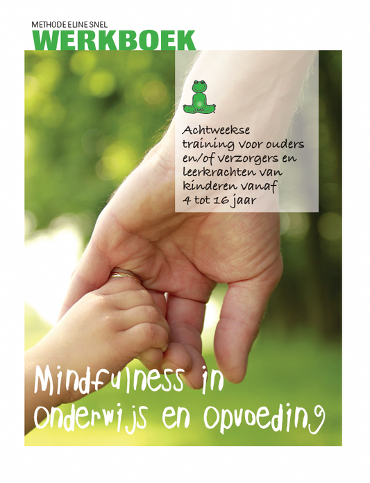 Werkboek Mindfulness in Opvoeding